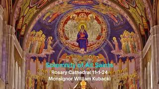 All Saints Solemnity Mass  Rosary Cathedral  11124 [upl. by Mailliwnhoj788]