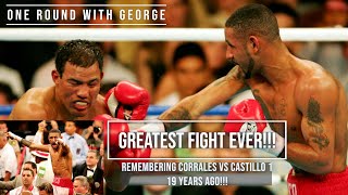 GREATEST FIGHT EVER CORRALES AND CASTILLO WAR 19 YEARS AGO [upl. by Nealy]