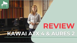 Kawai ATX4 amp AURES2  Piano review Français [upl. by Madaras256]