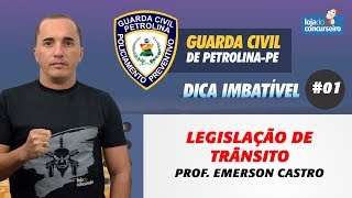 Dica 01  Guarda de Petrolina  Legislação de Trânsito  Emerson Castro [upl. by Snilloc805]