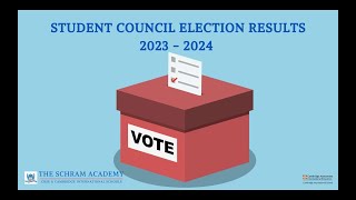 Student Council Election Results 2023  2024 I The Schram Academy I Cambridge CAIE [upl. by Cinimod270]