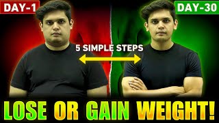 5 Easy Steps to Gain or Lose Weight FAST🔥 The Complete Scientific Guide Prashant Kirad [upl. by Namruht]