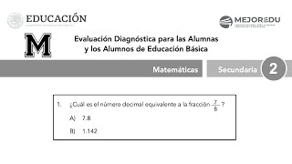 Examen diagnóstico segundo secundaria Cuál es el número decimal equivalente a la fracción [upl. by Ecirtaemed]