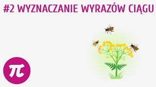 Wyznaczanie wyrazów ciągu 2  Ciągi  wprowadzenie [upl. by Goldi]