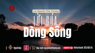 Lời Của Dòng Sông l Linh mục Nguyễn Tầm Thường SJ [upl. by Elleret]