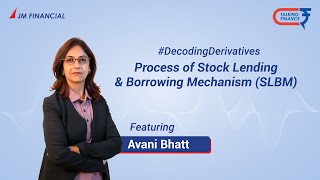 DecodingDerivatives OperationsProcess of Stock Lending amp Borrowing SLBM [upl. by Ennaer852]