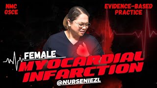 2024 FEMALE MYOCARDIAL INFARCTION  OSCE EVIDENCEBASED PRACTICE jenuinehappiniz nurseniezl [upl. by Ynatil]