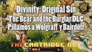 Divinity Original Sin  Español  DLC The Bear and the Burglar [upl. by Janella605]