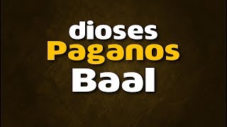 Serie dioses Paganos 1 Baal dios fenicio [upl. by Thema]