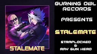 Teaser quotSTALEMATEquot by Straplocked amp Ray Gun Hero  07132018  Burning Owl Records [upl. by Seniag]