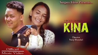 Urgen dong New Nepali Song  KINA किन  By Urgen Dong [upl. by Curley]