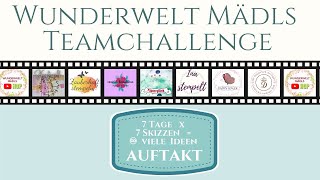 Auftakt Teamchallenge  Wunderwelt Mädls  neuer Katalog  Bastelanleitungen  mit Stampin‘ Up Ware [upl. by Prudie652]