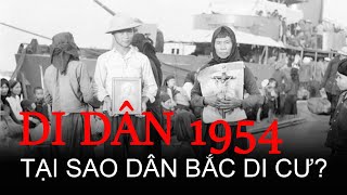 3 Cuộc di dân 1954 Điều gì thúc đẩy dân Bắc di cư vào Nam [upl. by Jenna128]