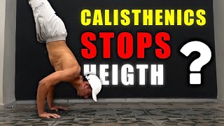 CALISTHENICS Stops Height Growth  Explained [upl. by Latton]