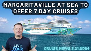 CRUISE NEWS  3312024  Happy Easter and Margaritaville to offer 6 and 7 day cruises [upl. by Campbell]