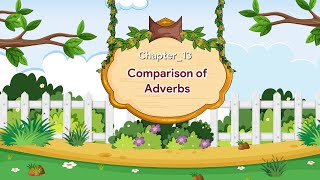 Comparison of Adverbs  English Grammar Gear  Class 5 [upl. by Imehon]