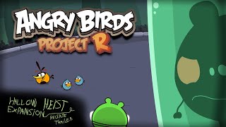 Angry Birds Project R Hallow Heist Expansion Update Release Trailer [upl. by Olivette]