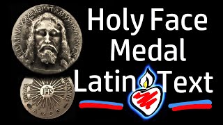 Meaning amp Pronunciation of the Latin Text  Prayers on the Holy Face of Jesus Catholic Medal [upl. by Ettezel]