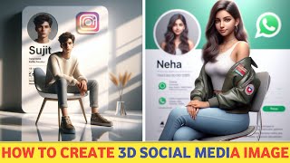 How To Create 3D Ai Social Media Boy Image  Trending Social Media Profile Name Photo Editing [upl. by Rabkin815]