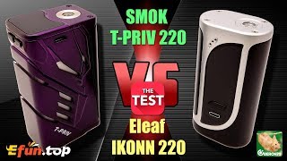 SMOK TPriv 220 vs Eleaf iKonn 220 Что выбрать Тесты и сравнение [upl. by Nalyt]