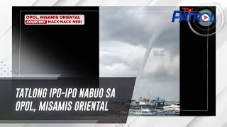 Tatlong ipoipo nabuo sa Opol Misamis Oriental  TV Patrol [upl. by Namar]