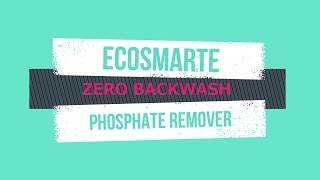 ECOsmartes ZERO BACKWASH Phosphate Remover Concentrate [upl. by Bennink]