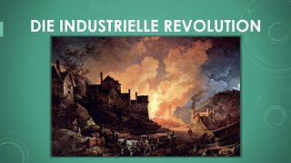 Die Industrielle Revolution [upl. by Nyrrek]