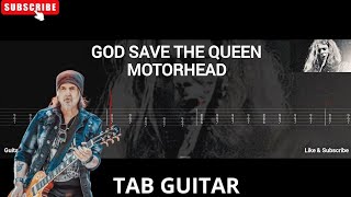 MOTORHEAD  GOD SAVE THE QUEEN  TAB GUITAR [upl. by Jorry]