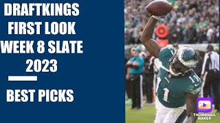 DRAFTKINGS FIRST LOOK NFL WEEK 8 SLATE 2023 [upl. by Volpe]