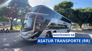 NOVO MARCOPOLO G8 1800 DD DA ASATUR TRANSPORTE RR [upl. by Labinnah92]