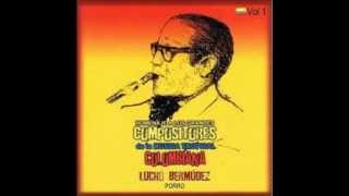 Lucho Bermúdez  Porro Homenaje a los Grandes Compositores de la Music Tropical Colombiana [upl. by Nodnab]