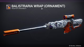 HOW TO GET BALISTRARIA WRAP ORNAMENT  DESTINY 2 [upl. by Kassandra]