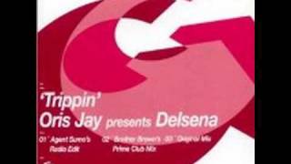 Oris Jay Feat Delsena  Trippin Original Mix [upl. by Aneetsyrk]