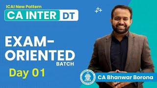 Day 01 CA Inter DT  ExamOriented Batch for Jan 25  CA Bhanwar Borana  Vsmart Academy [upl. by Faux]