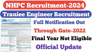 NHPC New Recruitment OutTraniee EngineerThrough Gate2022NHPC Full Notification Out [upl. by Anez]