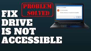 Fix Drive is Not Accessible [upl. by Esilrahc]