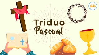 El Triduo Pascual [upl. by Jacoba]