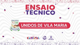 ENSAIO TÉCNICO  UNIDOS DE VILA MARIA  CARNAVAL 2024 [upl. by Naasah]