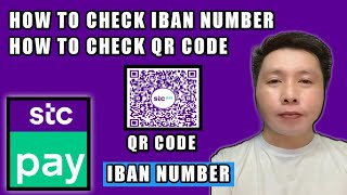 STC PAY  HOW TO CHECK IBAN NUMBER HOW TO CHECK QR CODE stc pay online [upl. by Jeno189]