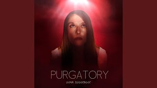 Purgatory [upl. by Ainival]