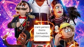 Crank yankers theme backwards 2019 ver [upl. by Ambrosius]