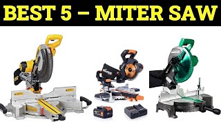 Top 5 Best Miter Saw of 2024 [upl. by Kenelm590]