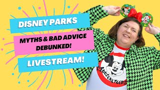 Disney Myths and Bad Advice Debunked  Most Magical Guides Livestream [upl. by Yedarb224]