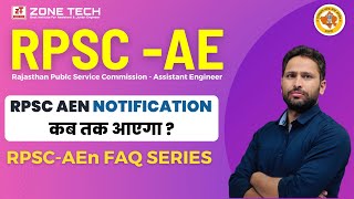 RPSC AEn 2023 Vacancy Update  RPSC AEn Prelims Exam Date  Ram Sir ZONE TECH rpscaen notification [upl. by Bamberger]