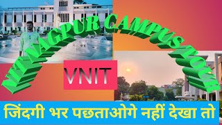 MTECH students life VNIT NAGPUR  NIT NAGPUR CAMPUS TOUR  NIT NAGPUR COLLEGE information top nit [upl. by Ivers467]