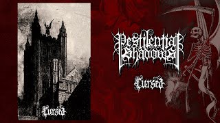 Pestilential Shadows  Cursed FULL ALBUM [upl. by Odnesor]