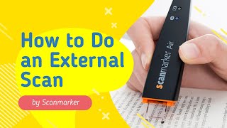 How to Scan to an External document on Windows with Scanmarker [upl. by Oilasor536]