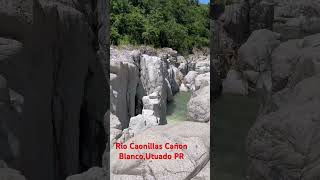 Rio Caonillas Cańon Blanco pueblo de Utuado PR 🇵🇷 [upl. by Ailuig]