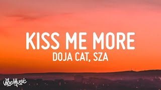 Doja Cat  Kiss Me More Lyrics ft SZA [upl. by Lertnek]