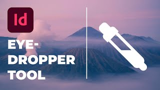 Eyedropper tool  Adobe Indesign Tutorial [upl. by Aurora210]